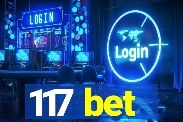 117 bet